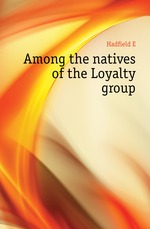 Among the natives of the Loyalty group