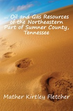 Oil and Gas Resources of the Northeastern Part of Sumner County, Tennessee