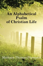 An Alphabetical Psalm of Christian Life