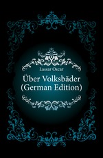 ?ber Volksb?der (German Edition)