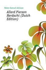 Allard Pierson Herdacht (Dutch Edition)