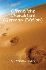 ?ffentliche Charaktere (German Edition)