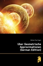 ?ber Geometrische Approximationen (German Edition)