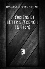 ?picuriens Et Lettr?s (French Edition)