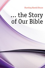 the Story of Our Bible