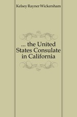 the United States Consulate in California