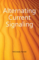 Alternating Current Signaling