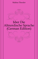 ?ber Die Altnordische Sprache (German Edition)