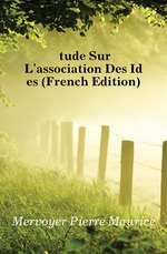 ?tude Sur Lassociation Des Id?es (French Edition)