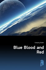 Blue Blood and Red