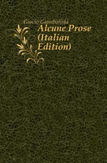 Alcune Prose (Italian Edition)