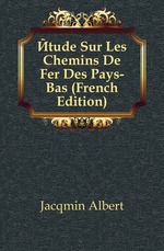 ?tude Sur Les Chemins De Fer Des Pays-Bas (French Edition)
