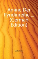 Amine Der Pyridinreihe ... (German Edition)