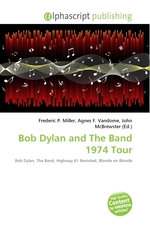 Bob Dylan and The Band 1974 Tour
