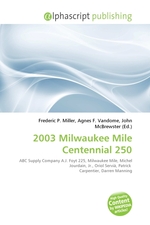 2003 Milwaukee Mile Centennial 250
