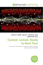 Cocked, Locked, Ready to Rock Tour