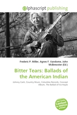 Bitter Tears: Ballads of the American Indian