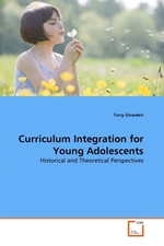 Curriculum Integration for Young Adolescents. Historical and Theoretical Perspectives