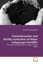 Characterization and fertility evaluation of Major soilsgroups fromDRC. The Democratic Republic of Congo, Central Africa