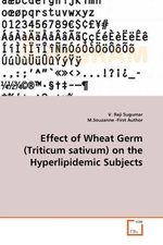 Effect of Wheat Germ (Triticum sativum) on the Hyperlipidemic Subjects