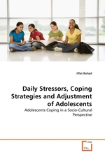 Daily Stressors, Coping Strategies and Adjustment of Adolescents. Adolescents Coping in a Socio-Cultural Perspective