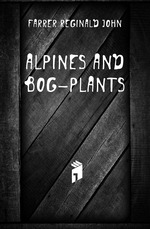 Alpines and bog-plants