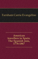 American travellers in Spain. The Spanish inns, 1776-1867