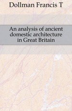 An analysis of ancient domestic architecture in Great Britain