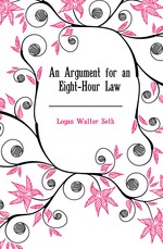 An Argument for an Eight-Hour Law