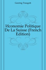 ?conomie Politique De La Suisse (French Edition)
