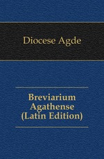 Breviarium Agathense (Latin Edition)