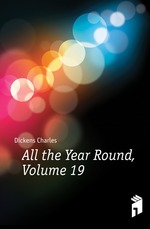 All the Year Round, Volume 19