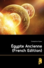 ?gypte Ancienne (French Edition)