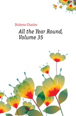 All the Year Round, Volume 35