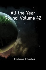 All the Year Round, Volume 42