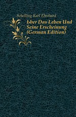 ?ber Das Leben Und Seine Erscheinung (German Edition)