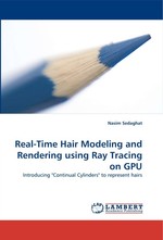 eal-Time Hair Modeling and Rendering using Ray Tracing on GPU. Introducing