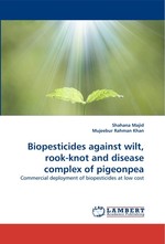 Biopesticides against wilt, rook-knot and disease complex of pigeonpea. Commercial deployment of biopesticides at low cost
