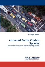 Advanced Traffic Control Systems. Performance Evaluation in a Developing Country