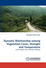 Dynamic Relationship among Vegetation Cover, Drought and Temperature. Local Insights from Northern Ethiopia