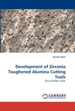 Development of Zirconia Toughened Alumina Cutting Tools. ZTA CUTTING TOOL