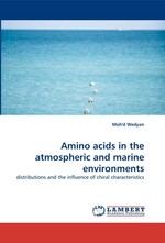 Amino acids in the atmospheric and marine environments. distributions and the influence of chiral characteristics