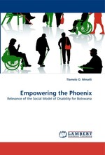 Empowering the Phoenix. Relevance of the Social Model of Disability for Botswana
