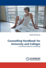 Counselling Handbook for University and Colleges. A Practical Guide for Counselling