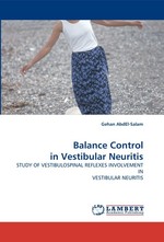 Balance Control in Vestibular Neuritis. STUDY OF VESTIBULOSPINAL REFLEXES INVOLVEMENT IN VESTIBULAR NEURITIS
