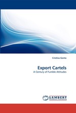 Export Cartels. A Century of Fumble Attitudes