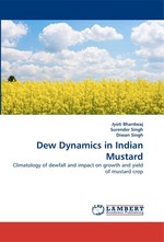 Dew Dynamics in Indian Mustard. Climatology of dewfall and impact on growth and yield of mustard crop