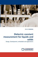 Dielectric constant measurement for liquids and solids. Design, Development, embedded and applications