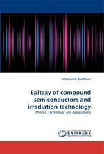 Epitaxy of compound semiconductors and irradiation technology. Physics, Technology and Applications