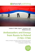 Ambassadors and Envoys from Russia to Poland (1763–1794)